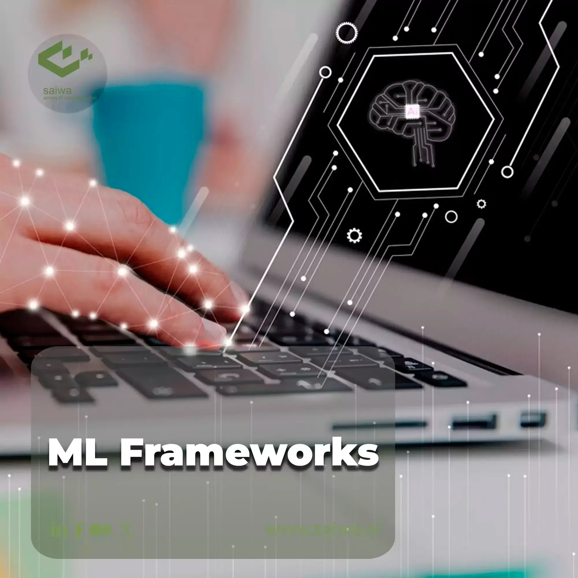 Selecting the Right ML Frameworks for Your Project